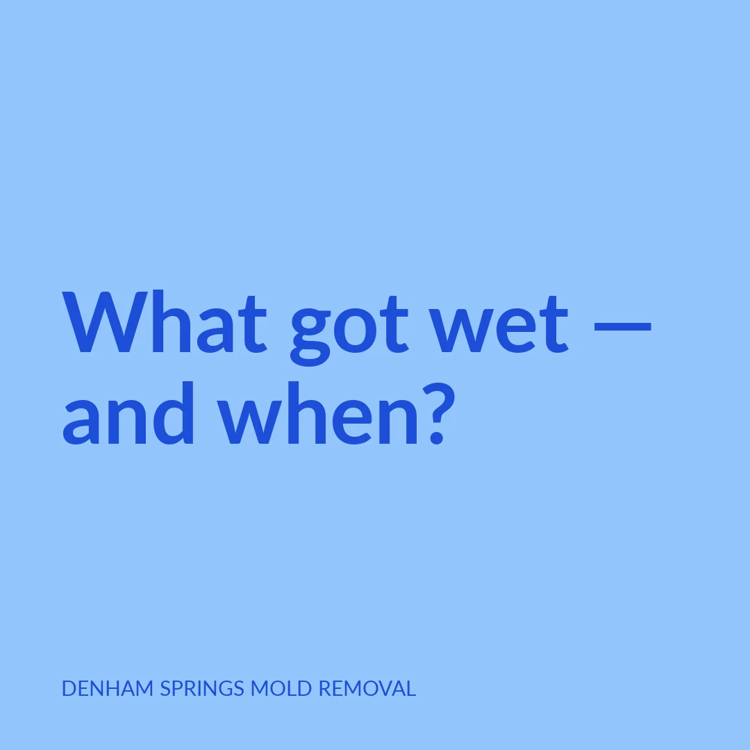 What got wet — and when?